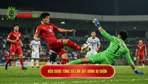 Kèo cược tổng số lần sút bóng bị chặn